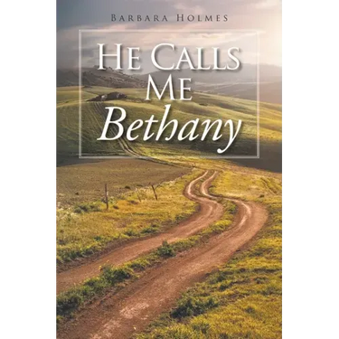 He Calls Me Bethany