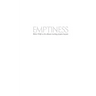 Emptiness: Robert Wolfe on the ultimate teaching of ajata/sunyata