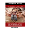 Huntsman Spiders: Huntsman Spider Pet Owner's Guide