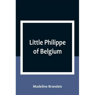 Little Philippe of Belgium