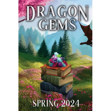 Dragon Gems: Spring 2024