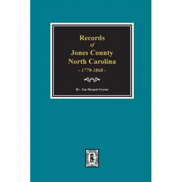 Records of Jones County, North Carolina 1779-1868