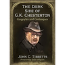 The Dark Side of G.K. Chesterton: Gargoyles and Grotesques