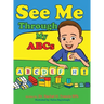 See Me Through My ABC's