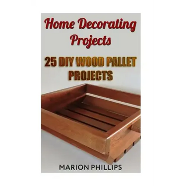 Home Decorating Projects: 25 DIY Wood Pallet Projects