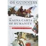 The Magna Carta of Humanity: Sinai's Revolutionary Faith and the Future of Freedom