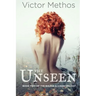 The Unseen