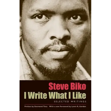 I Write What I Like: Selected Writings