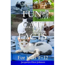 Fun Cat Facts for Kids 9-12