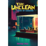The Unclean: Book of Lazarus
