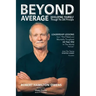 Beyond Average: Developing Yourself Through The 20X Principle