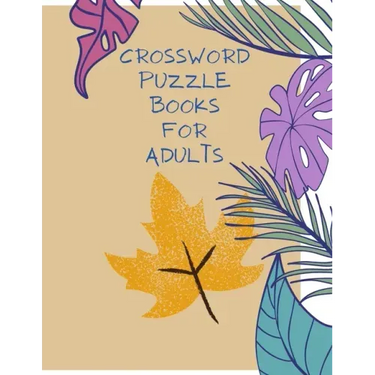 Crossword Puzzle Books for Adults: Large Print 150 Crossword Puzzles