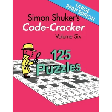 Simon Shuker's Code-Cracker Volume Six (Large Print Edition)