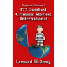 Professor Birdsong's 177 Dumbest Criminal Stories - International