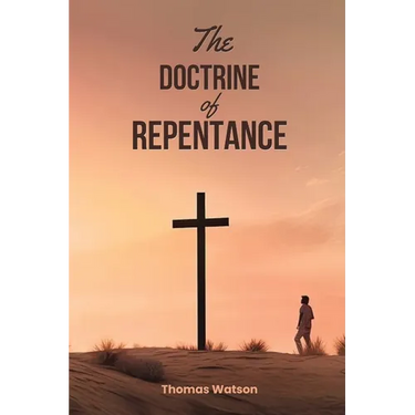 The Doctrine of Repentance