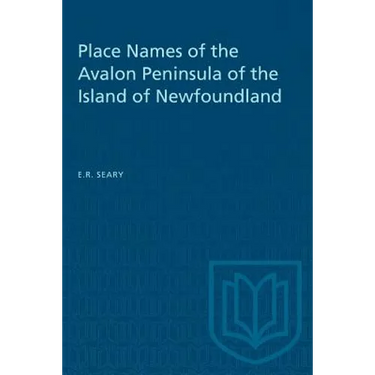Place Names of the Avalon Peninsula of the Island of Newfoundland