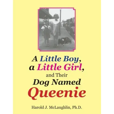 A Little Boy, a Little Girl, and Their Dog Named Queenie
