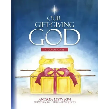 Our Gift-Giving God: A Devotional