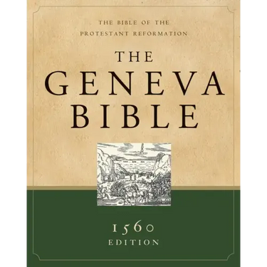 Geneva Bible-OE: The Bible of the Protestant Reformation