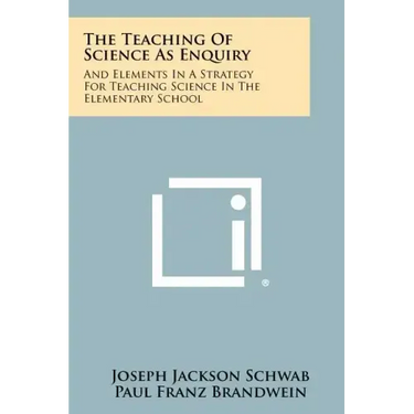 The Teaching Of Science As Enquiry: And Elements In A Strategy For Teaching Science In The Elementary School