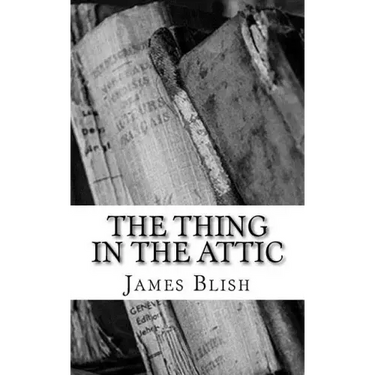 The Thing in the Attic