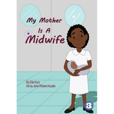 My Mother Is A Midwife