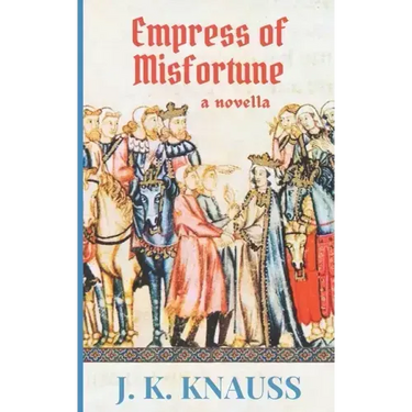 Empress of Misfortune: A Novella