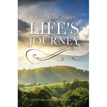 Equipped to Enjoy Life's Journey