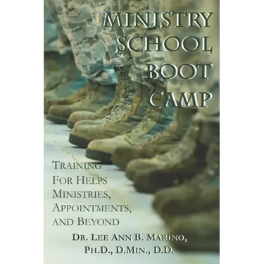 Ministry School Boot Camp: Training For Ministry, Appointments, And Beyond