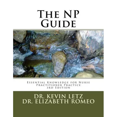 The NP Guide: Essential Knowledge for Nurse Practitioner Practice