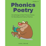 Phonics Poetry: An Anthology of Short Phonics Poems for Decoding and Fluency Practice