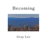 Becoming