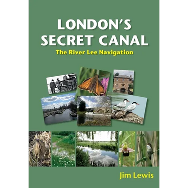 London's Secret Canal: The River Lee Navigation