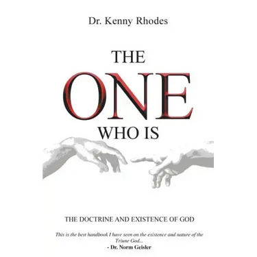 The One Who Is: The Doctrine and Existence of God