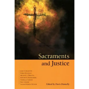 Sacraments and Justice