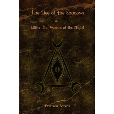 The Tree of the Shadows: Lilith: The Woman of the Night