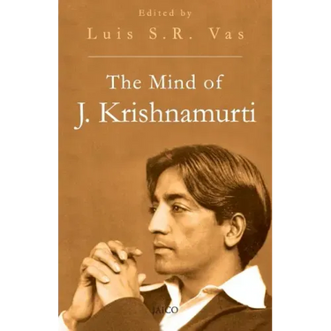 The Mind of J. Krishnamurthi
