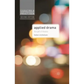 Applied Drama: The Gift of Theatre