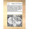 Galileo to Urban VIII. Or, an History of Error Defeated. in a Course of Letters to the Lord Bishop of Clogher; Occasioned by the Tenth Letter of a Boo