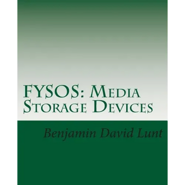 Fysos: Media Storage Devices