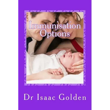 Immunisation Options: A Simple Guide for Parents Who Care