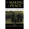 The Making of Peace: Rulers, States, and the Aftermath of War