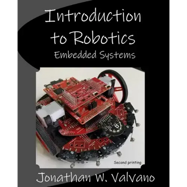 Embedded Systems: Introduction to Robotics