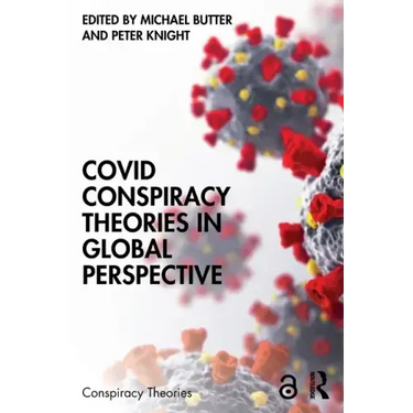 Covid Conspiracy Theories in Global Perspective