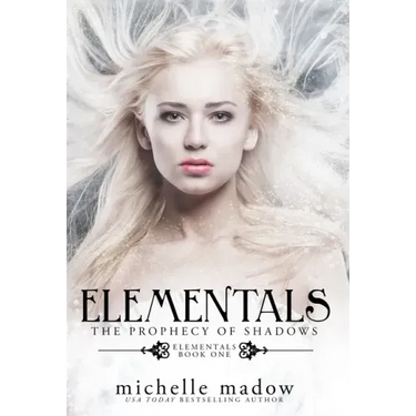 Elementals: The Prophecy of Shadows