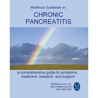 Medifocus Guidebook on: Chronic Pancreatitis