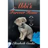 Abbi's Forever Home: A Memoir for Two