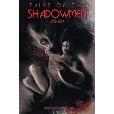 Tales of the Shadowmen 16: Voir Dire