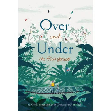 Over and Under the Rainforest