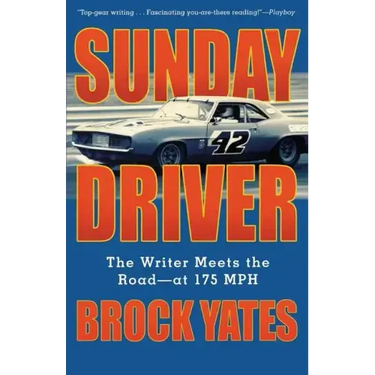 Sunday Driver: The Writer Meets the Road -- At 175 MPH